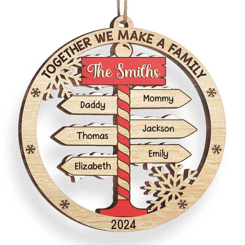 Together We Make A Family - Family Personalized Custom Ornament - Wood Custom Shaped - Christmas Gift For Family Members