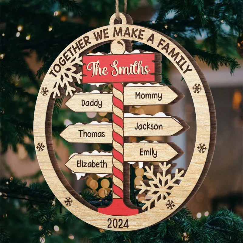 Together We Make A Family - Family Personalized Custom Ornament - Wood Custom Shaped - Christmas Gift For Family Members