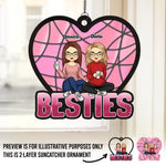 There Are Friends, There Is Family - Bestie Personalized Window Hanging Suncatcher - Gift For Best Friends, BFF, Sisters