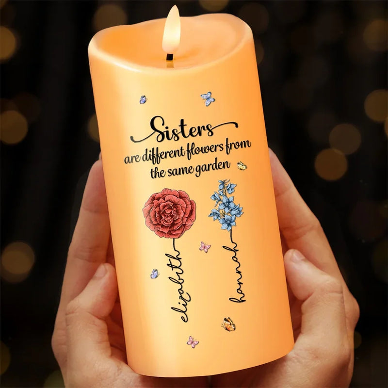 Sisters Are Different Flowers From The Same Garden - Bestie Personalized Custom LED Candle - Christmas Gift For Best Friends, BFF, Sisters