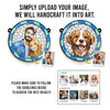 Custom Photo No Longer By My Side, But Forever In My Heart - Memorial Personalized Window Hanging Suncatcher Ornament - Sympathy Gift For Pet Owners, Pet Lovers