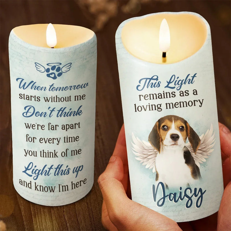 Custom Photo A Pet Is Never Truly Forgotten Until It Is No Longer Remembered - Memorial Personalized Custom LED Candle - Sympathy Gift, Christmas Gift For Pet Owners, Pet Lovers