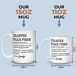 Cluster Fixer Definition - Coworker Personalized Custom Mug - Gift For Coworkers, Work Friends, Colleagues