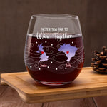 Never Too Far To Drink Together - Bestie Personalized Custom Wine Glass - Gift For Best Friends, BFF, Sisters