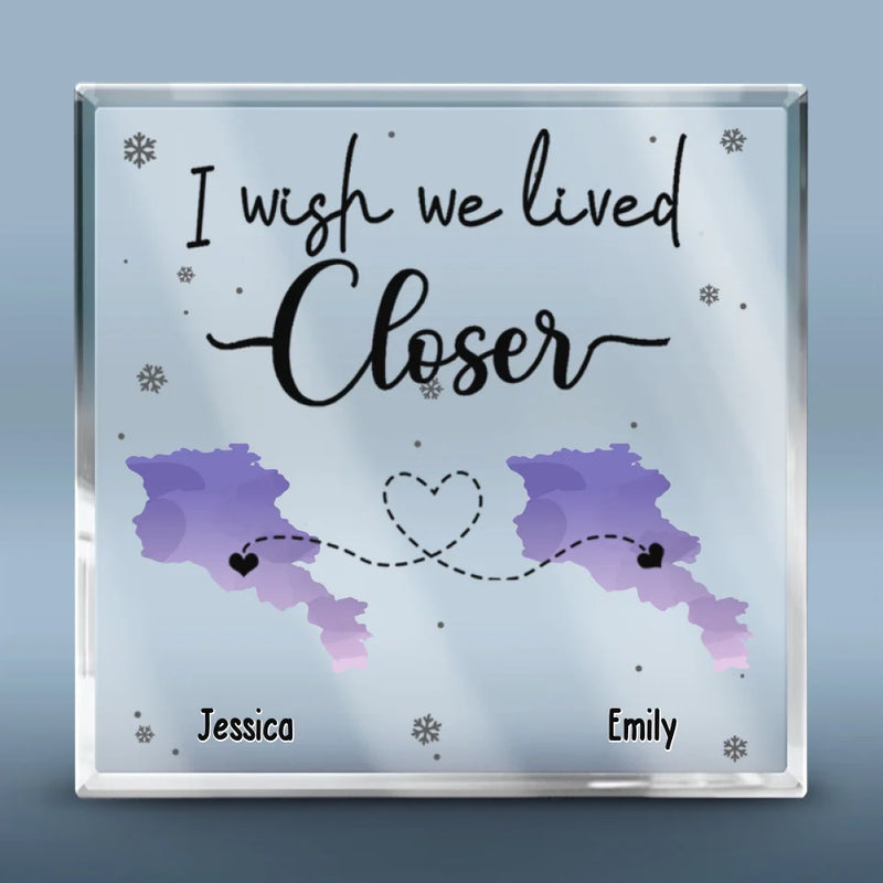 No Matter The Distance We Are Always Close At Heart - Bestie Personalized Custom Square Shaped Acrylic Plaque - Gift For Best Friends, BFF, Sisters