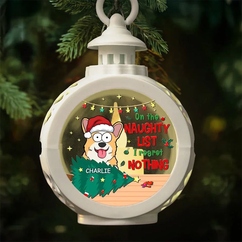 On The Naughty List, I Regret Nothing - Dog & Cat Personalized Custom Candlelight Lantern Ornament - Christmas Gift For Pet Owners, Pet Lovers
