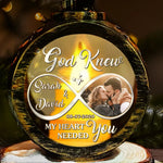 Custom Photo God Knew My Heart Needed You - Couple Personalized Custom Candlelight Lantern Ornament - Christmas Gift For Husband Wife, Anniversary