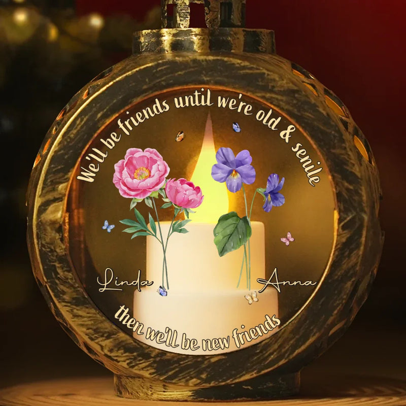 We Live Young And Grow Old Together - Bestie Candlelight Lantern Ornament - Christmas Gift For Best Friends, BFF, Sisters