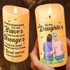 Always Remember You Are Braver Than You Believe - Family Personalized Custom LED Candle - Christmas Gift For Mom, Daughter