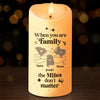 Family Is Not Defined By Distance, But By Love - Family Personalized Custom LED Candle - Christmas Gift For Family Members