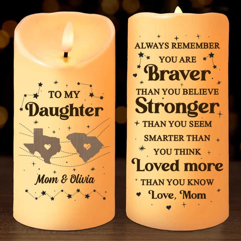 Always Remember You Are Stronger Than You Seem - Family Personalized Custom LED Candle - Christmas Gift For Mom, Daughter