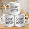 Sometimes, The Best Advice Comes From Within - Friend Mug - Christmas Gift For Best Friends, Sisters, Family Members, Coworkers