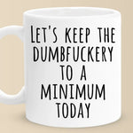 Let’s Save The Shenanigans For Another Day - Coworker Personalized Custom Mug - Christmas Gift For Coworker