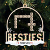 Besties Are The Family We Choose For Ourselves - Bestie Personalized Custom Ornament - Acrylic Custom Shaped - Christmas Gift For Best Friends, BFF, Sisters