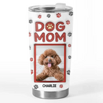 Custom Pet Photo Dog Mom Gifts for Women - Personalized Tumbler