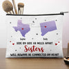 Distance Doesn’t Break Friendships, It Strengthens Them - Bestie Personalized Custom Cosmetic Bag - Gift For Best Friends, BFF, Sisters