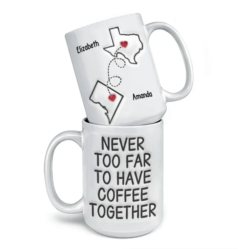No Distance Can Dim The Light Of True Friendship - Bestie Personalized Custom 3D Inflated Effect Printed Mug - Gift For Best Friends, BFF, Sisters