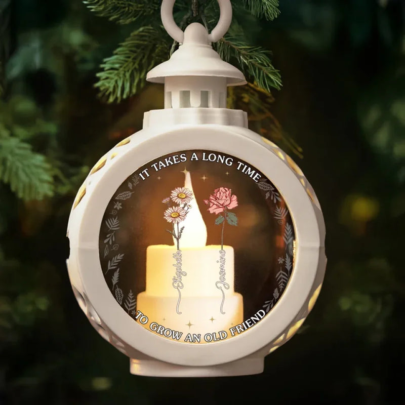 Good Friends Are Flowers That Never Fade - Bestie Candlelight Lantern Ornament - Christmas Gift For Best Friends, BFF, Sisters