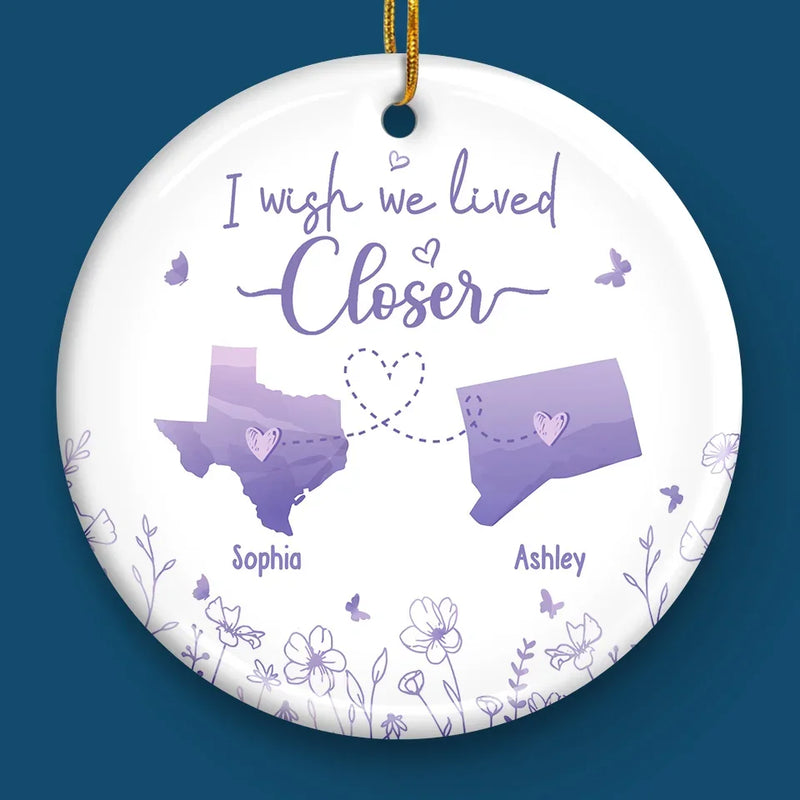 You Are My Closest Friend And You’re Thousands Of Miles Away - Bestie Personalized Custom 3D Inflated Effect Printed Ornament - Ceramic Round Shaped - Christmas Gift For Best Friends, BFF, Sisters