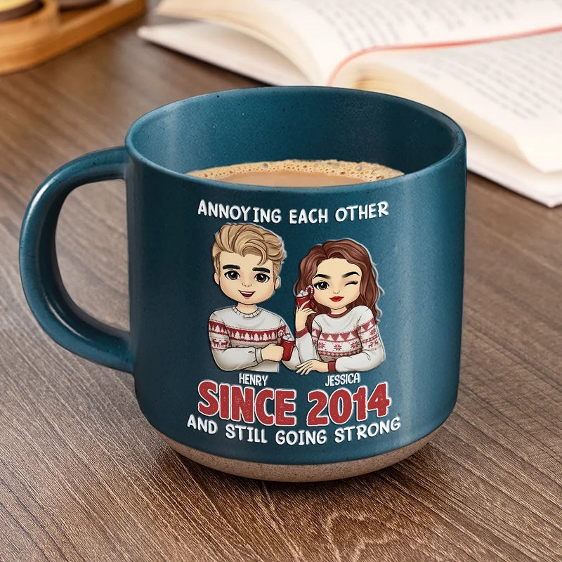 Annoying Each Other Forever - Couple Personalized Custom Printed Pottery Mug - Gift For Husband Wife, Anniversary