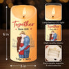 I Need You Because I Love You - Couple Personalized Custom LED Candle - Christmas Gift For Husband Wife, Anniversary