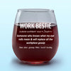 Work Bestie Knows What My Eye Rolls Mean - Coworker Personalized Custom Wine Glass - Gift For Coworkers, Work Friends, Colleagues