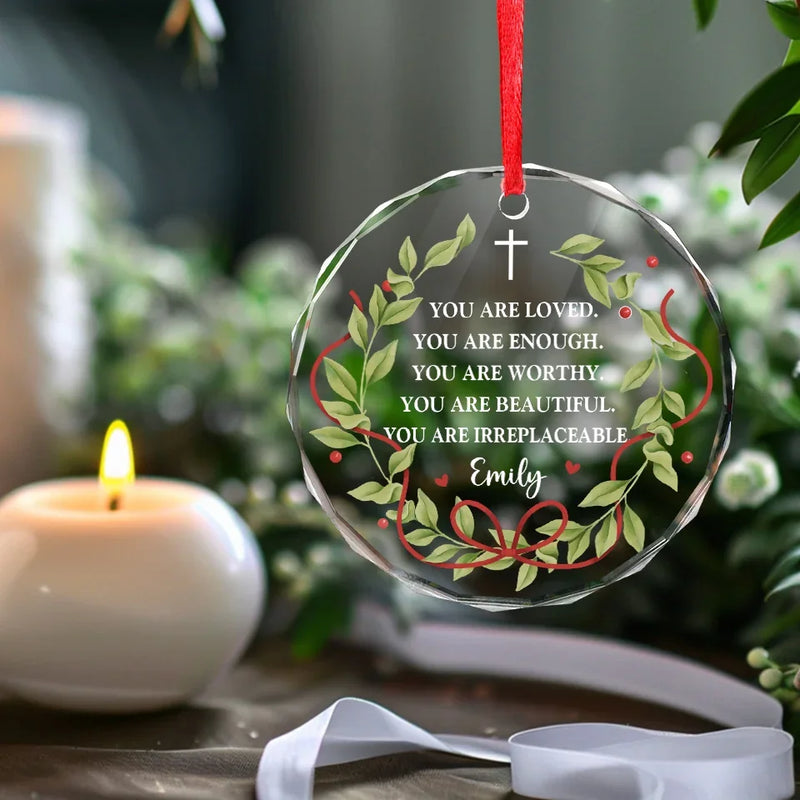 You Are Irreplaceable - Affirmation Personalized Custom Circle Glass Ornament - Christmas Gift For Yourself