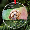 Custom Photo I Crossed The Rainbow Bridge Knowing I Was Loved - Memorial Personalized Custom Circle Glass Ornament - Sympathy Gift, Christmas Gift For Pet Owners, Pet Lovers