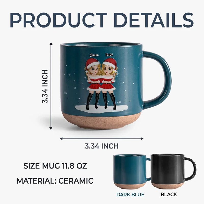 Friends Who Holiday Together Sleigh Together - Bestie Personalized Custom Printed Pottery Mug - Christmas Gift For Best Friends, BFF, Sisters