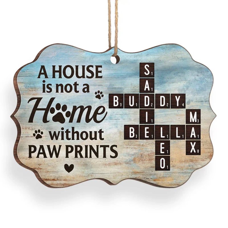 Pets Turn A House Into A Loving Home - Memorial Personalized Custom Ornament - Wood Benelux Shaped - Sympathy Gift, Christmas Gift For Pet Owners, Pet Lovers