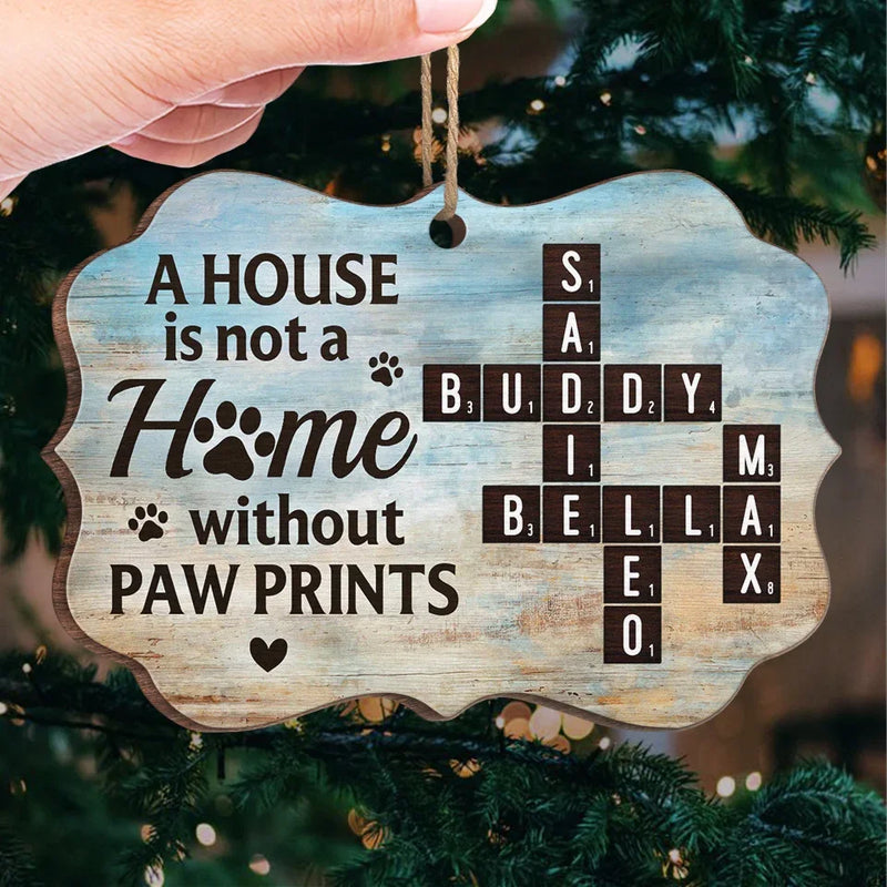 Pets Turn A House Into A Loving Home - Memorial Personalized Custom Ornament - Wood Benelux Shaped - Sympathy Gift, Christmas Gift For Pet Owners, Pet Lovers