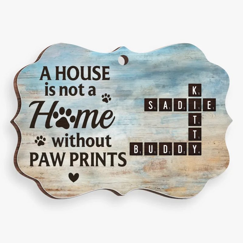 Pets Turn A House Into A Loving Home - Memorial Personalized Custom Ornament - Wood Benelux Shaped - Sympathy Gift, Christmas Gift For Pet Owners, Pet Lovers