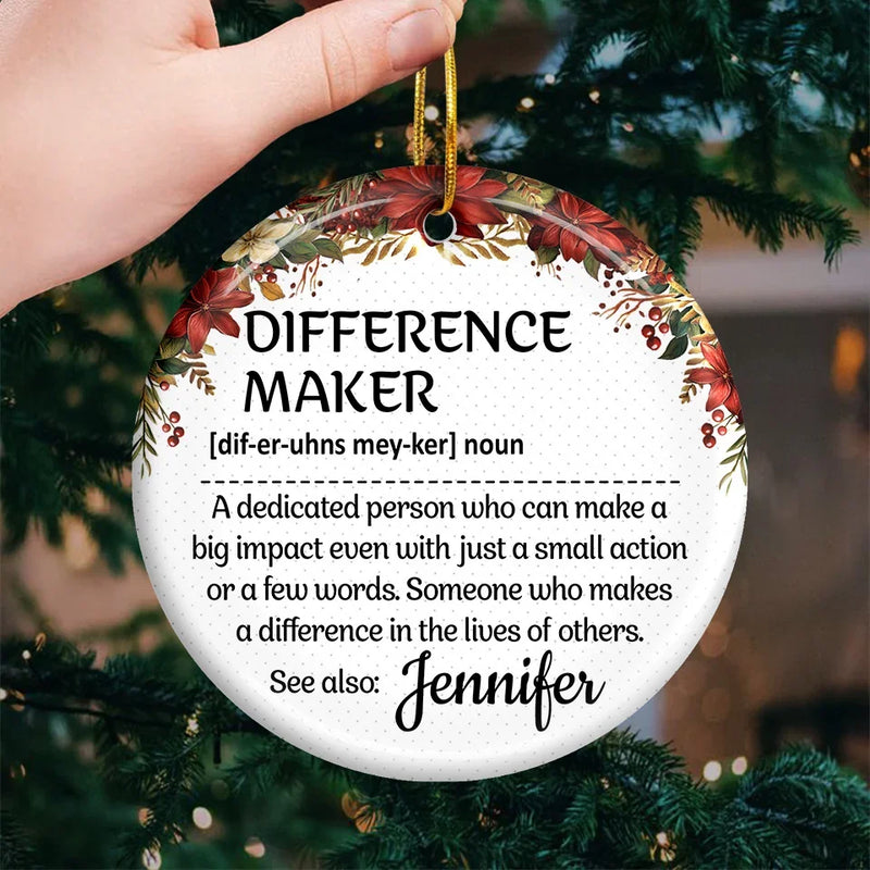 Difference Maker - Coworker Personalized Custom Ornament - Ceramic Round Shaped - Christmas Gift For Coworkers, Work Friends, Colleagues