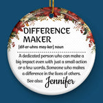 Difference Maker - Coworker Personalized Custom Ornament - Ceramic Round Shaped - Christmas Gift For Coworkers, Work Friends, Colleagues