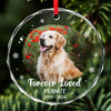 Custom Photo Forever Loved You, Always In My Heart - Memorial Personalized Custom Circle Glass Ornament - Sympathy Gift, Christmas Gift For Pet Owners, Pet Lovers