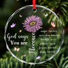 God Says You Are Beautiful - Affirmation Personalized Custom Circle Glass Ornament - Christmas Gift For Yourself