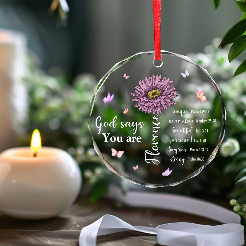 God Says You Are Beautiful - Affirmation Personalized Custom Circle Glass Ornament - Christmas Gift For Yourself
