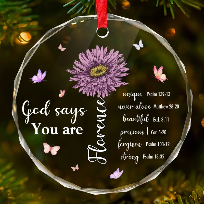 God Says You Are Beautiful - Affirmation Personalized Custom Circle Glass Ornament - Christmas Gift For Yourself