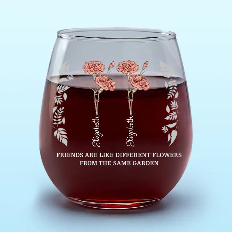 Bloom Where You're Planted, Bestie - Bestie Personalized Custom Wine Glass - Gift For Best Friends, BFF, Sisters