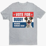Funny Dog Political Election Gifts - Apparel