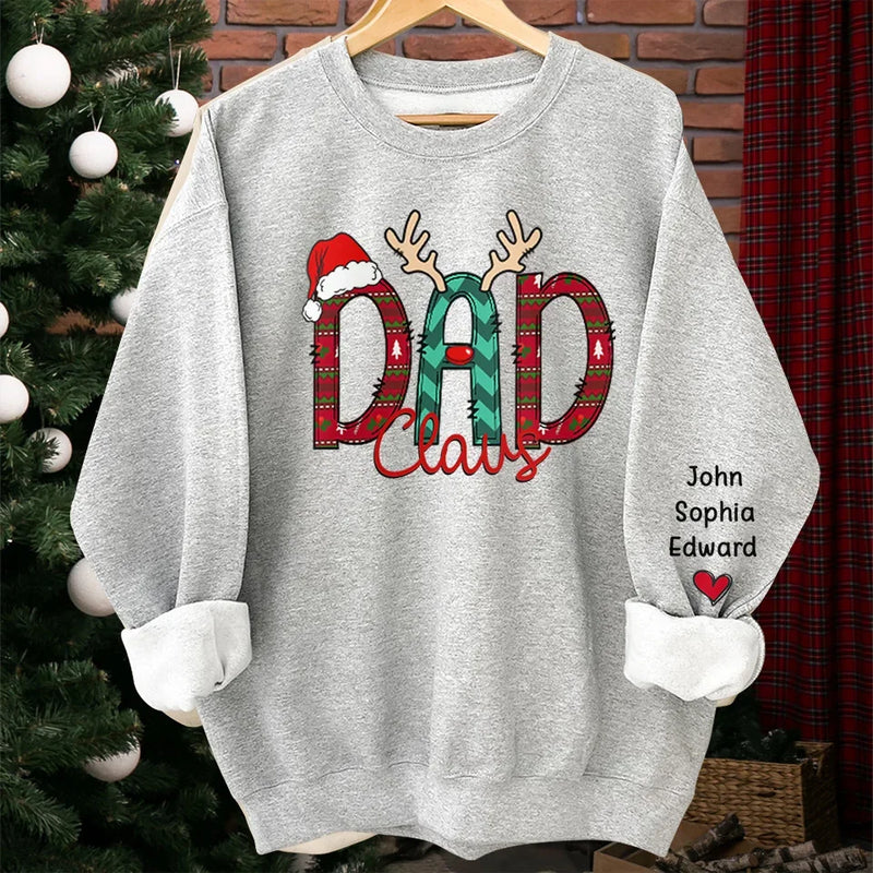 Dad Claus - Family Personalized Custom Unisex Sweatshirt With Design On Sleeve - Christmas Gift For Dad, Grandpa