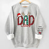 Dad Claus - Family Personalized Custom Unisex Sweatshirt With Design On Sleeve - Christmas Gift For Dad, Grandpa