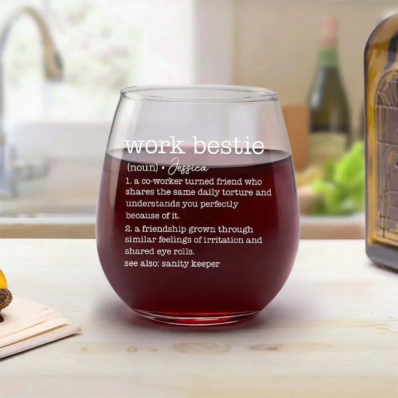 One Of The Best Parts Of Going To Work Is Seeing The Friends You Made - Coworker Personalized Custom Wine Glass - Gift For Coworkers, Work Friends, Colleagues