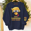 Thankful Today And Every Day - US Elections Unisex Sweatshirt With Design On Sleeve