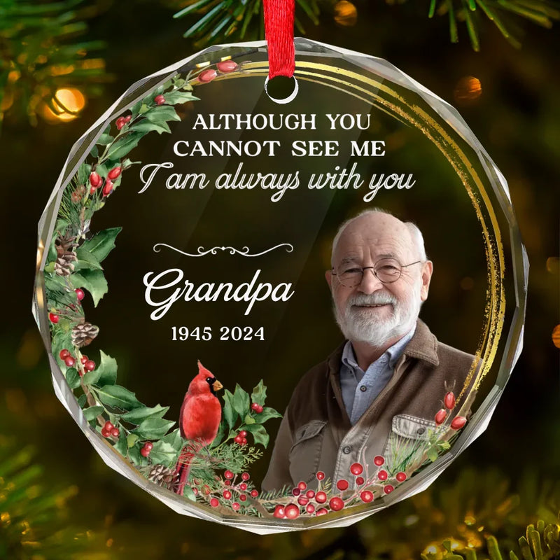 Custom Photo With You Every Step Of The Way - Memorial Personalized Custom Circle Glass Ornament - Sympathy Gift, Christmas Gift For Family Members