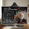 Custom Photo A Hug From Heaven - Memorial Personalized Custom Snuggle Blanket, Hoodie Blanket - Sympathy Gift, Christmas Gift For Family Members