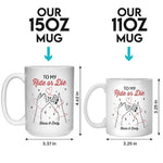 You’re Not Just My Best Friend, You’re My Ride Or Die Forever - Bestie Personalized Custom Mug - Christmas Gift For Best Friends, BFF, Sisters