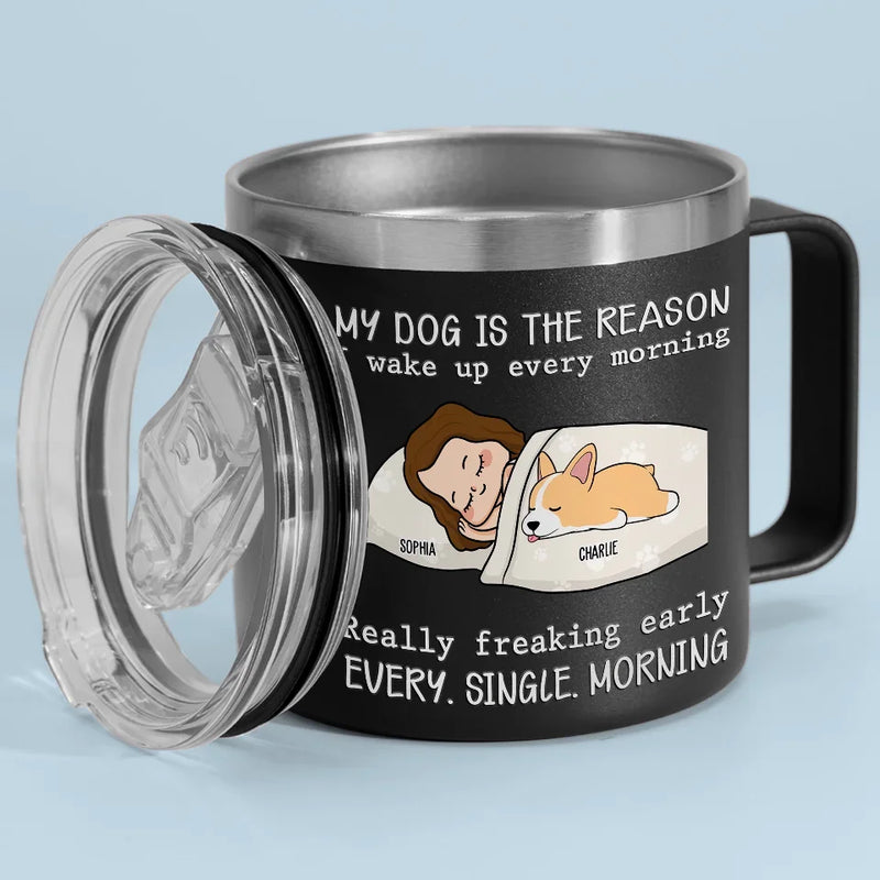 My Pets Are The Reason I Wake Up Every Morning - Dog & Cat Personalized Custom 14oz Stainless Steel Tumbler With Handle - Christmas Gift For Pet Owners, Pet Lovers