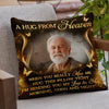 Custom Photo A Hug From Heaven - Memorial Personalized Custom Pillow - Sympathy Gift, Christmas Gift For Family Members