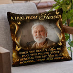 Custom Photo A Hug From Heaven - Memorial Personalized Custom Pillow - Sympathy Gift, Christmas Gift For Family Members